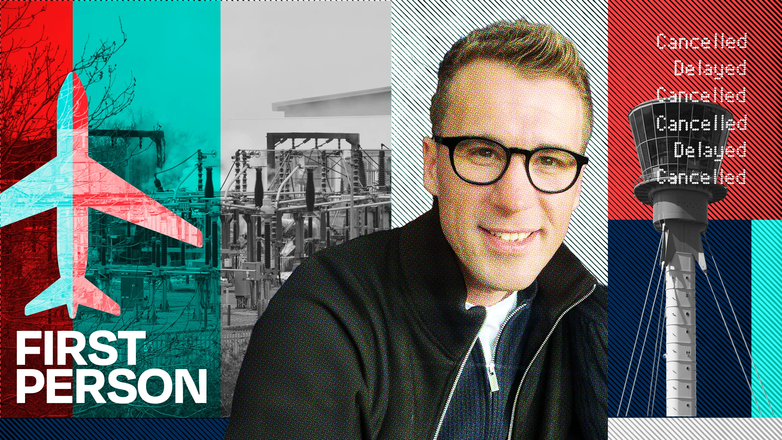 portrait of a man with collage of a plane symbol, a power station on fire and a communications tower with cancelled and delayed over it. 