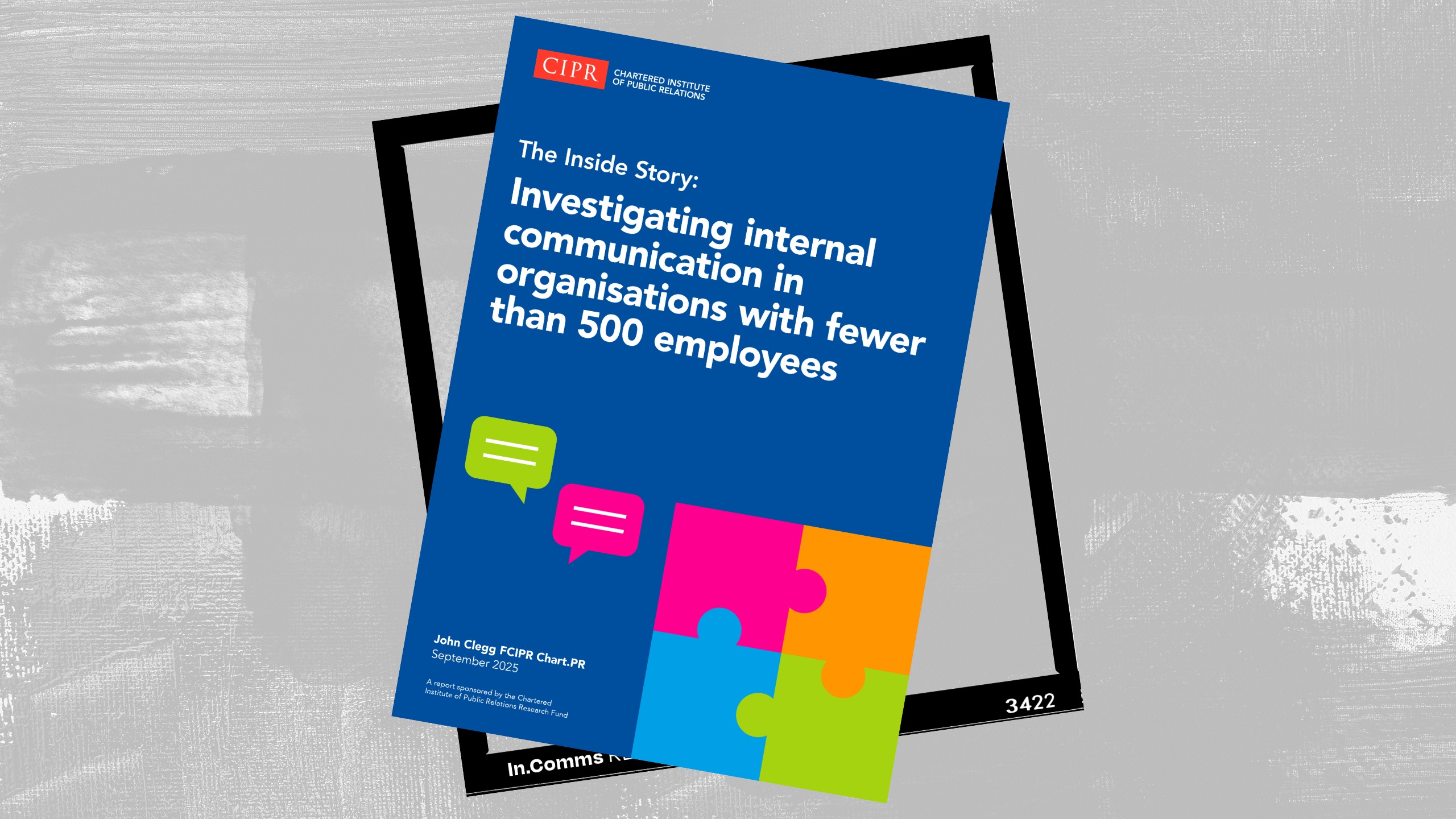 Research and reports: CIPR Investigating internal comms in organisations with fewer than 500 employees
